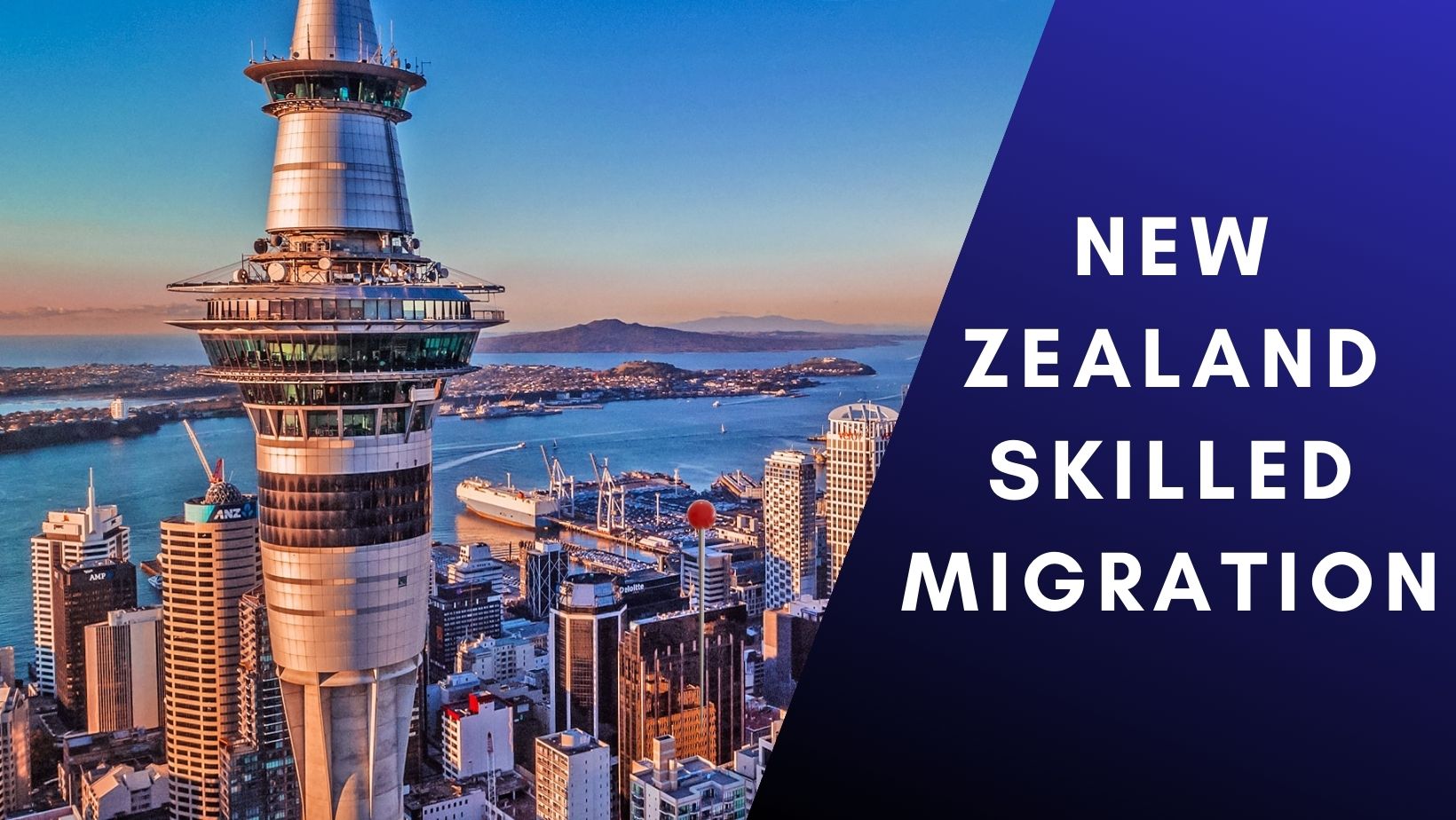 General Skilled Migration ( GSM ) New Zealand